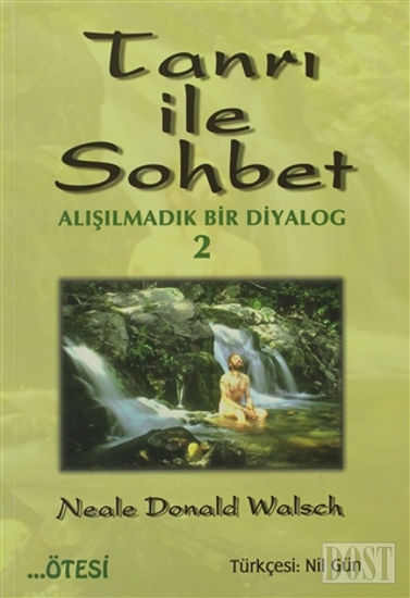 Tanrı ile Sohbet - Alışılmadık Bir Diyalog 2